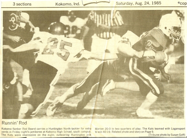 Rocket Rod Beard carring the football in the jamboree vs. Huntington North. The Kats outscored Huntington & Marion 20-0 in 2 qtrs of play (Kokomo Tribune - 8/24/85).